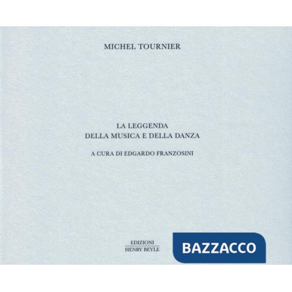 Leggenda della musica e della danza (La)