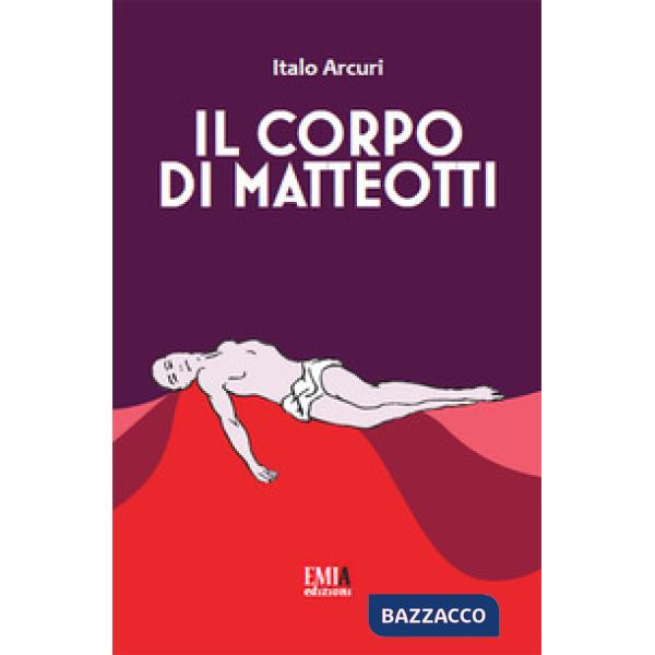 Corpo di Matteotti (Il)