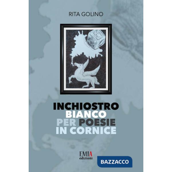 Inchiostro bianco per poesie in cornice. Ediz. integrale