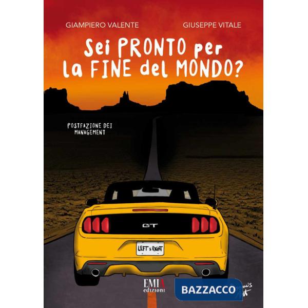 Sei pronto per la fine del mondo? Ediz. integrale