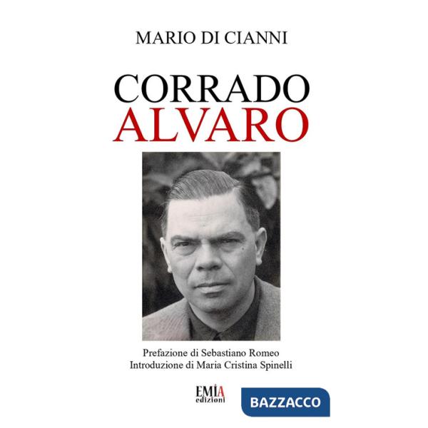 Corrado Alvaro. Ediz. per la scuola