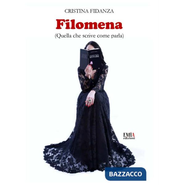 Filomena. (Quella che scrive come parla)
