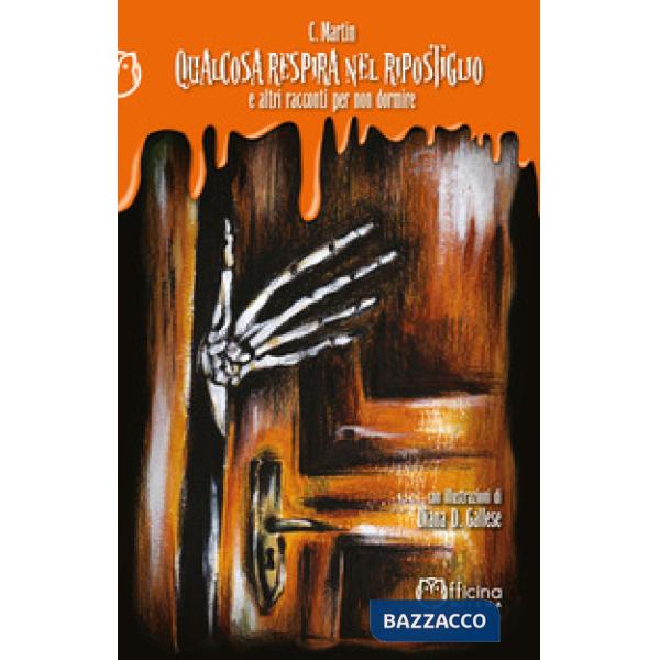 Qualcosa respira nel ripostiglio e altri racconti per non dormire