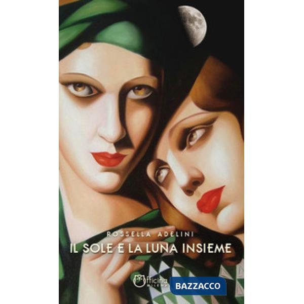 Sole e la luna insieme (Il)