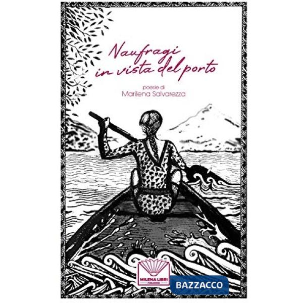 Naufragi in vista del porto. Nuova ediz.
