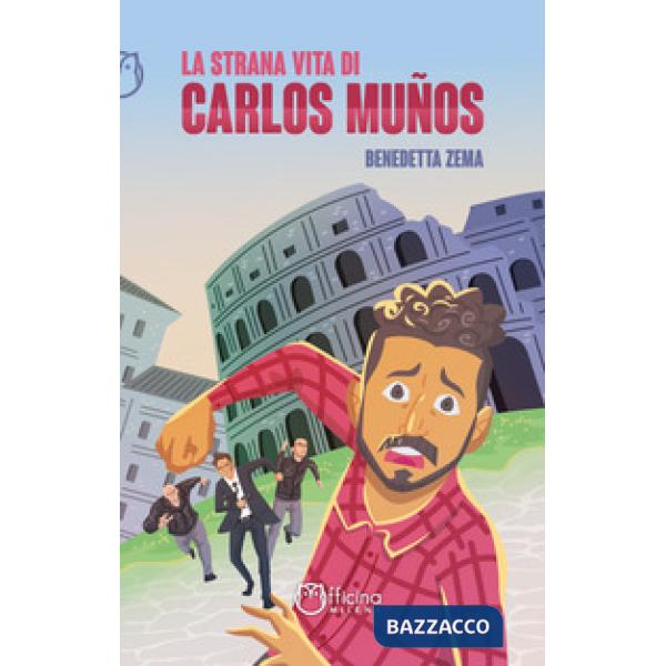 Strana vita di Carlos Muños. Nuova ediz. (La)