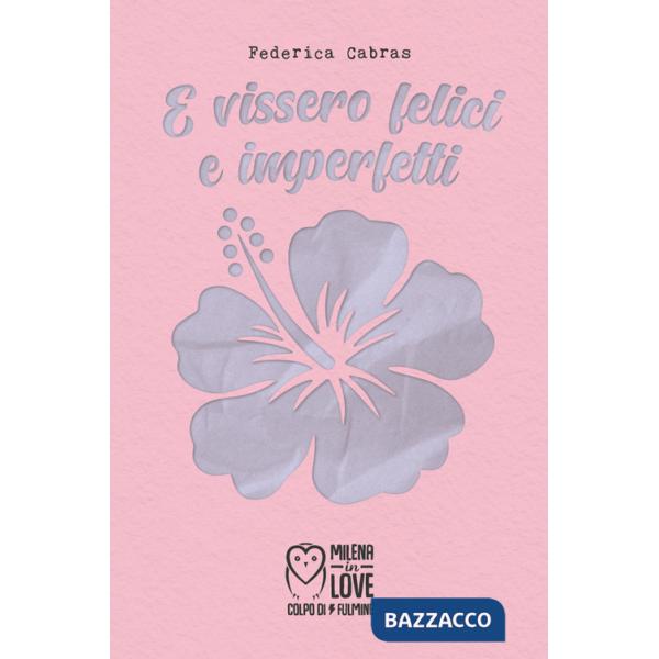 E vissero felici e imperfetti