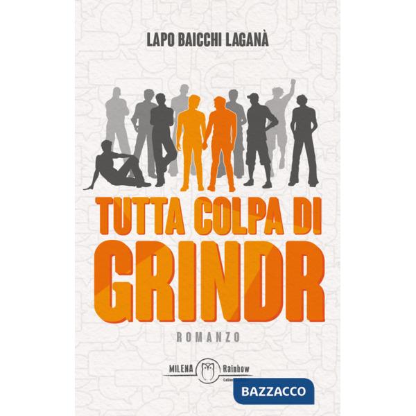 Tutta colpa di Grindr