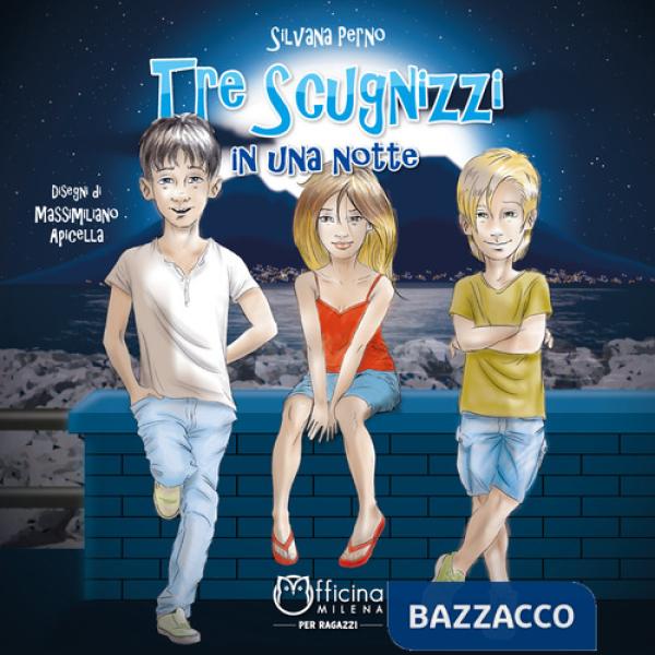 Tre scugnizzi in una notte