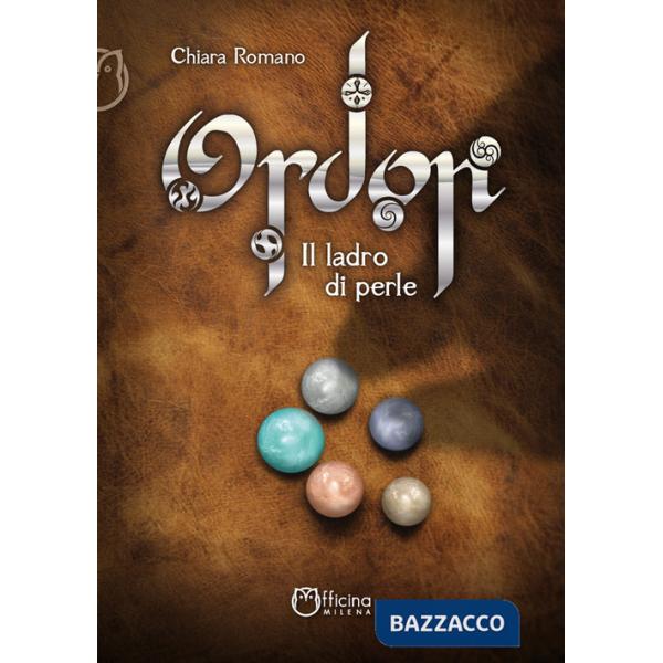 Ordon. Il ladro di perle
