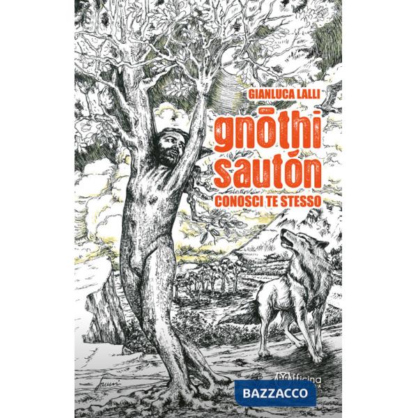 Gnothi Sautón. Conosci te stesso
