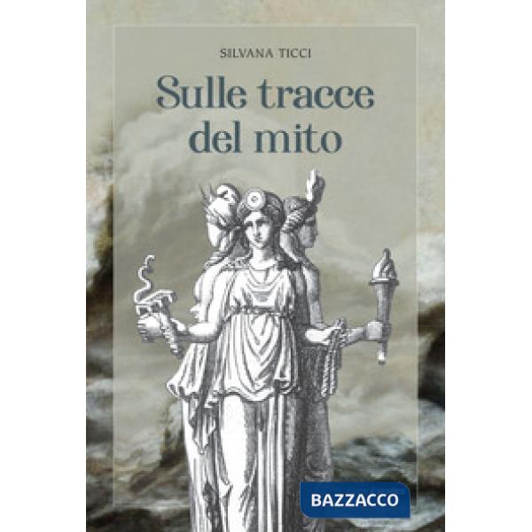 Sulle tracce del mito
