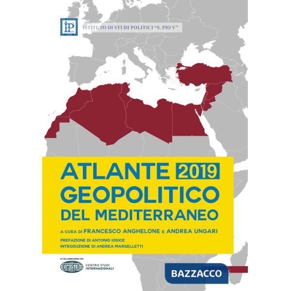 Atlante geopolitico del Mediterraneo 2019