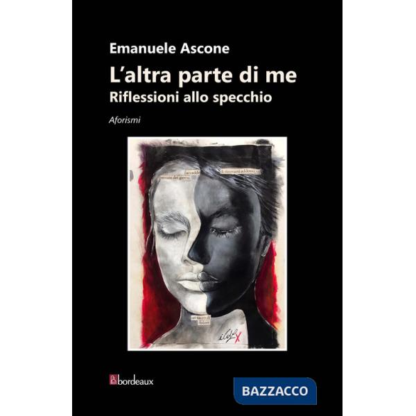 Altra parte di me. Riflessioni allo specchio (L')