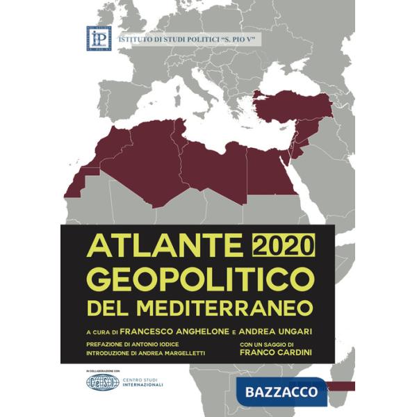Atlante geopolitico del Mediterraneo 2020