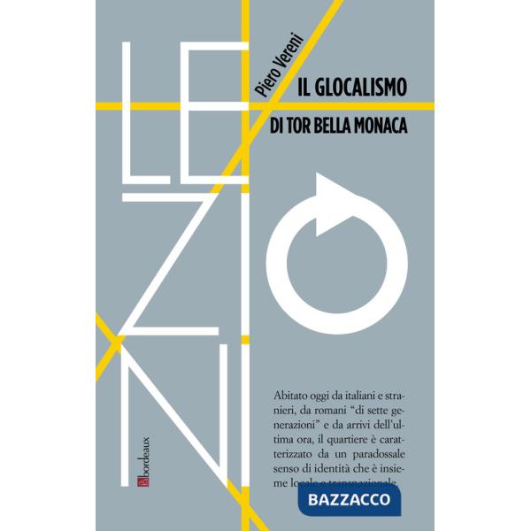 Glocalismo di Tor Bella Monaca (Il)