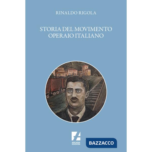 Storia del movimento operaio italiano