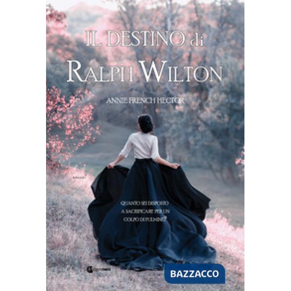 Destino di Ralph Wilton (Il)