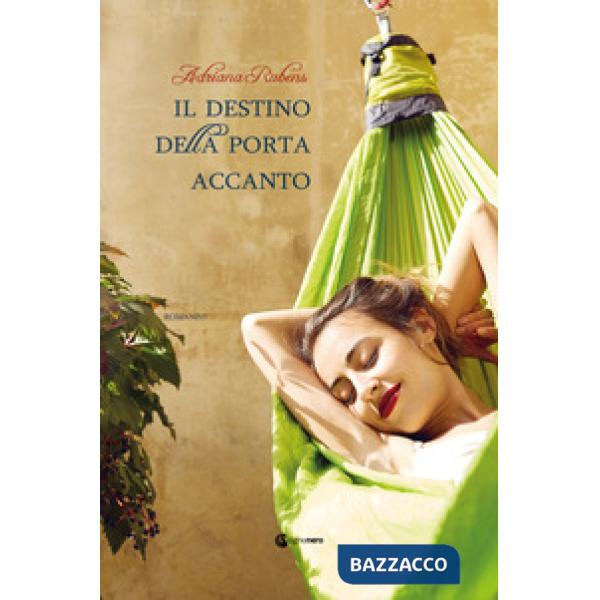 Destino della porta accanto (Il)