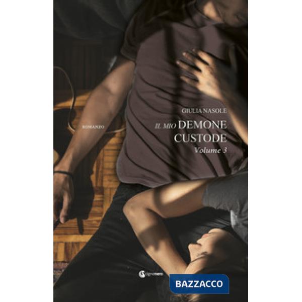 Mio demone custode (Il). Vol. 3