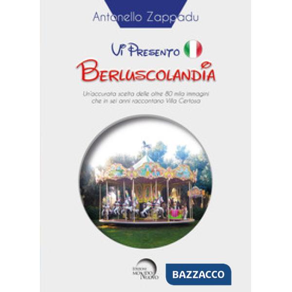 Vi presento Berluscolandia