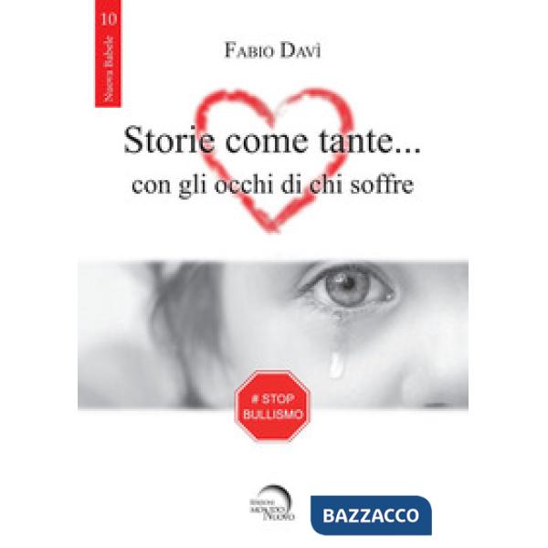 Storie come tante... con gli occhi di chi soffre