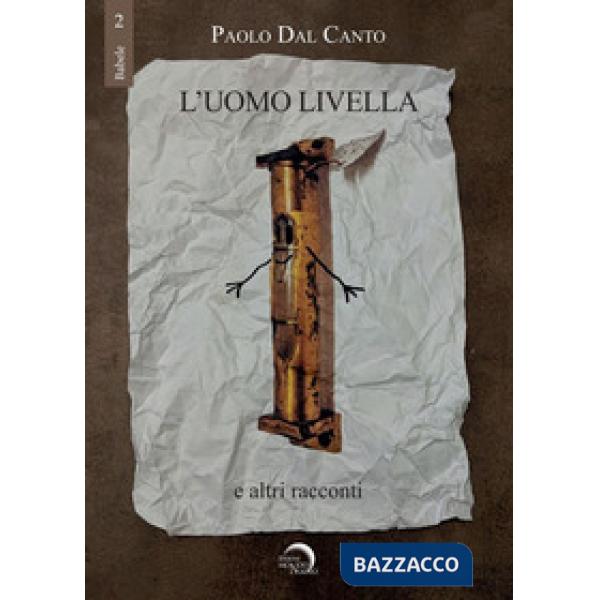 Uomo livella e altri racconti (L')