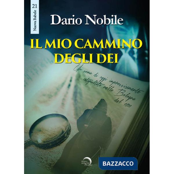 Mio cammino degli dei (Il)