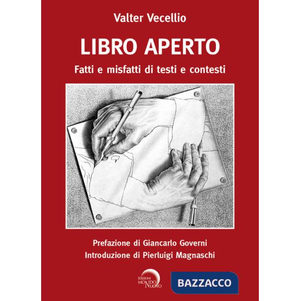 Libro aperto. Fatti e misfatti di testi e contesti