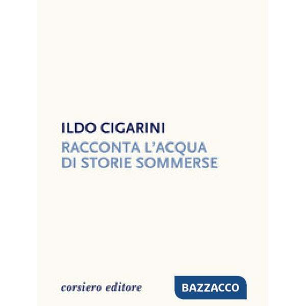 Racconta l'acqua di storie sommerse