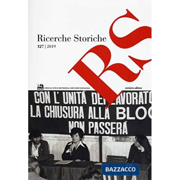 Ricerche storiche (2019). Vol. 127