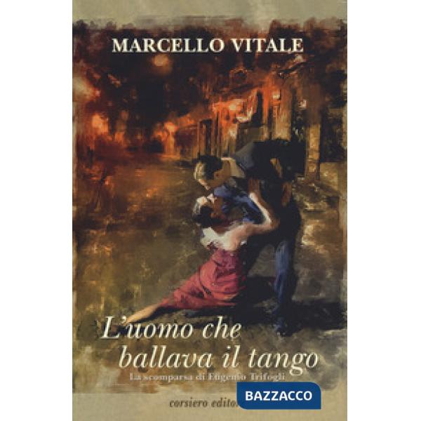 Uomo che ballava il tango (L')