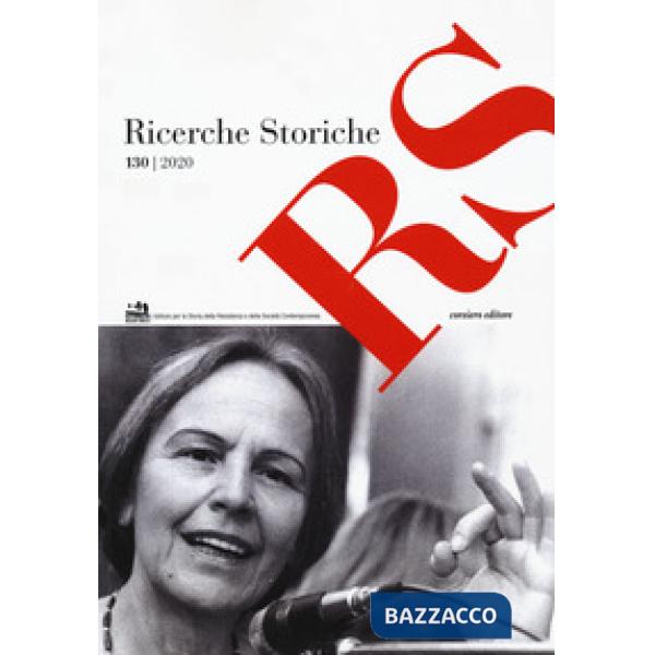 Ricerche storiche. Vol. 130
