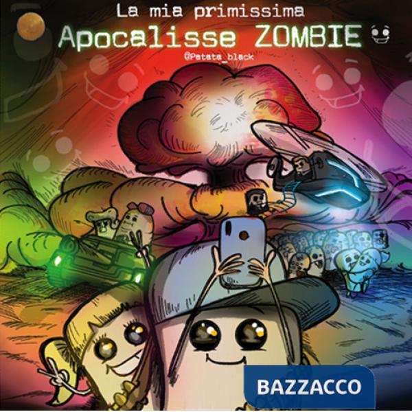 Mia primissima apocalisse zombie (La)