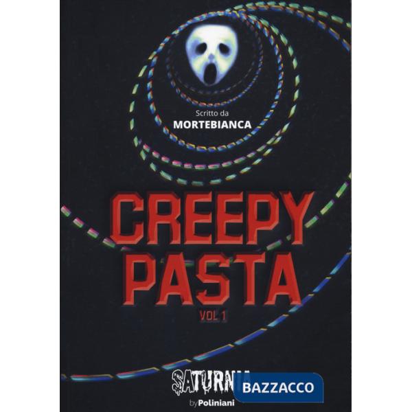 Creepypasta. Vol. 1
