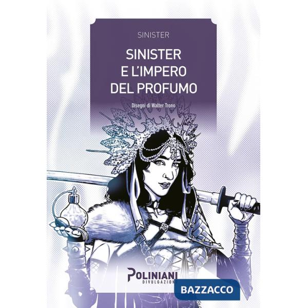 Sinister e l'impero del profumo