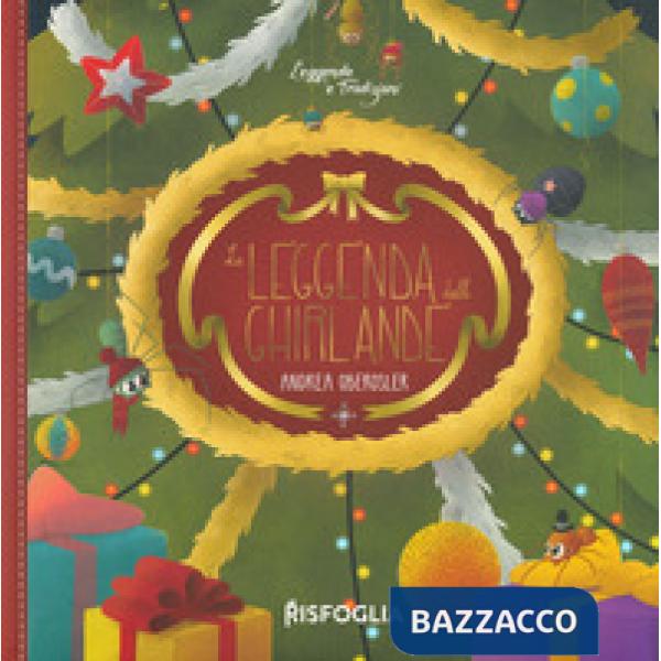 Leggenda delle ghirlande. Leggende e tradizioni (La)