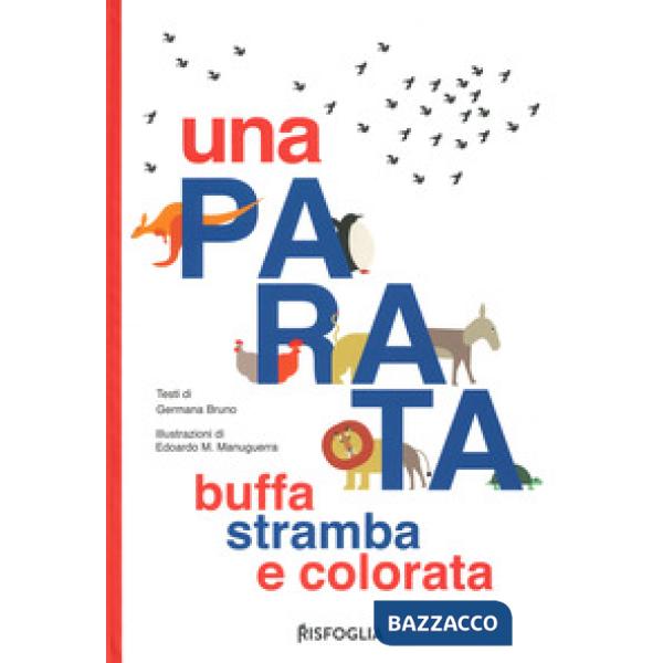 Parata buffa, stramba e colorata (Una)