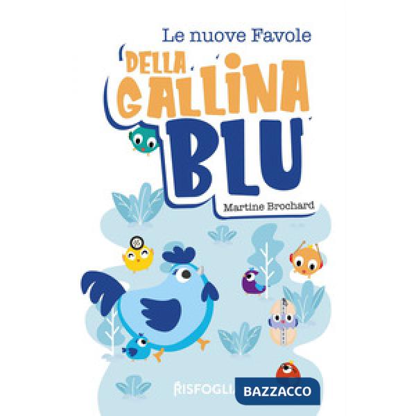 Nuove favole della gallina blu (Le)