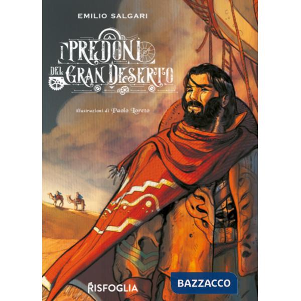 Predoni del gran deserto (I)