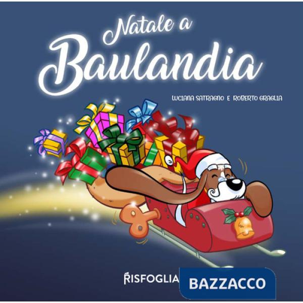 Natale a Baulandia. Ediz. a colori