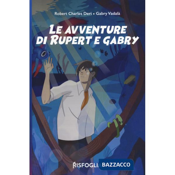 Avventure di Rupert e Gabry (Le)