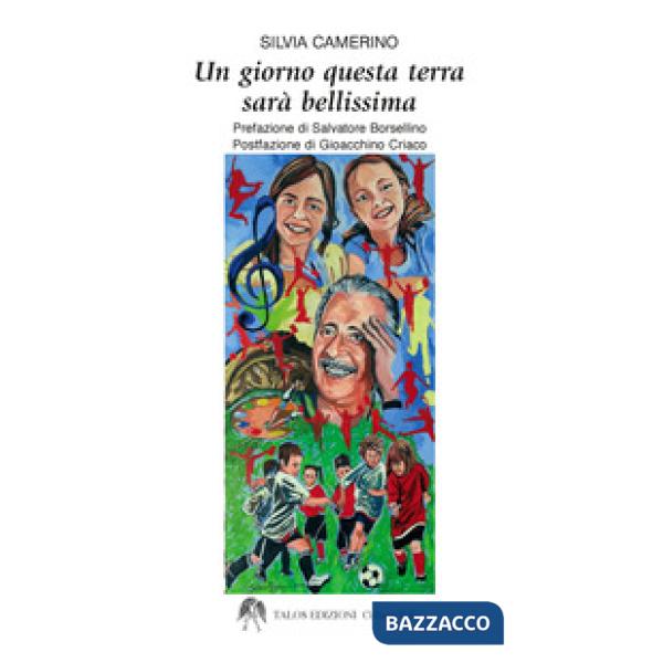 Giorno questa terra sarà bellissima (Un)