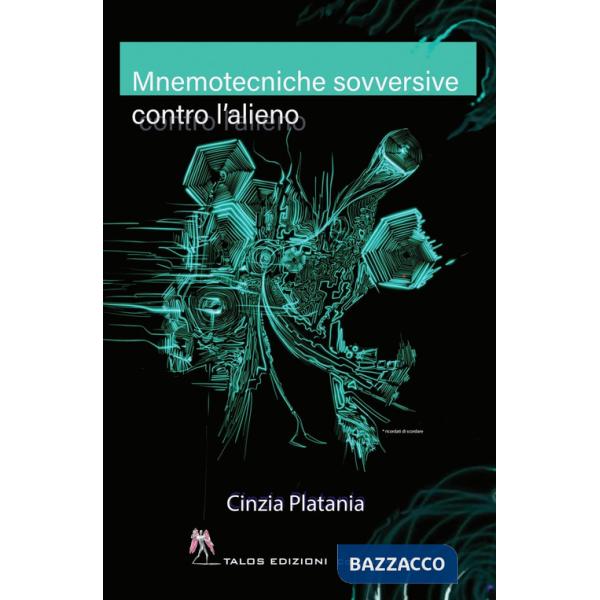 Mnemotecniche sovversive contro l'alieno