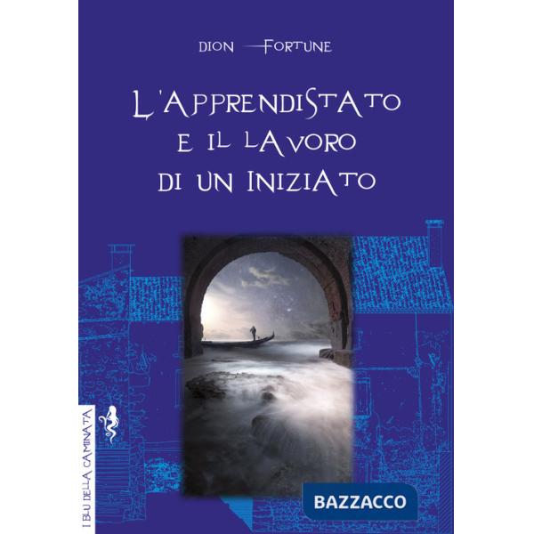 Apprendistato e il lavoro di un iniziato (L')