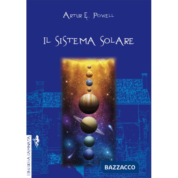 Sistema solare. Ediz. integrale (Il)