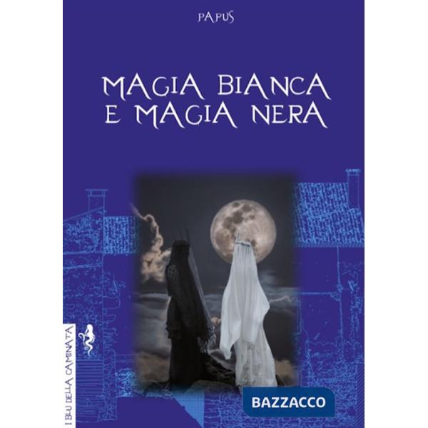 Magia bianca e magia nera