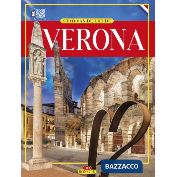 Verona. Stad van de liefde