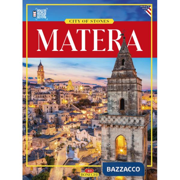 Matera. CittÃ  dei Sassi. Ediz. inglese
