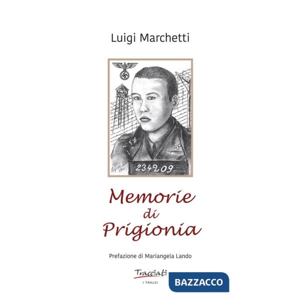 Memorie di prigionia. Ediz. illustrata